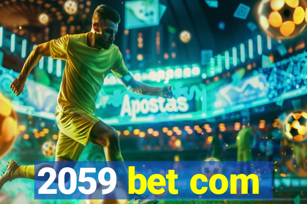 2059 bet com