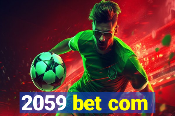 2059 bet com