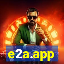 e2a.app