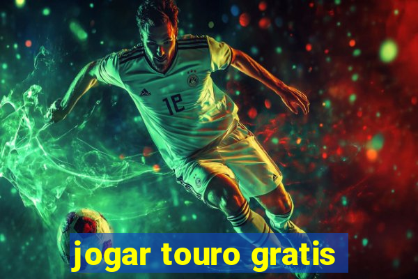 jogar touro gratis