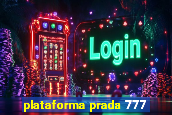 plataforma prada 777