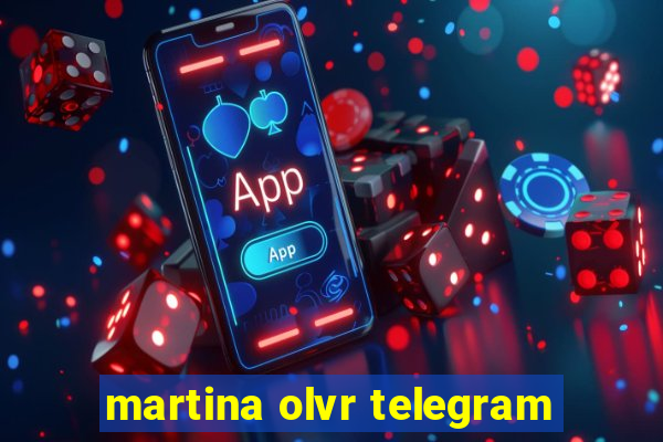 martina olvr telegram