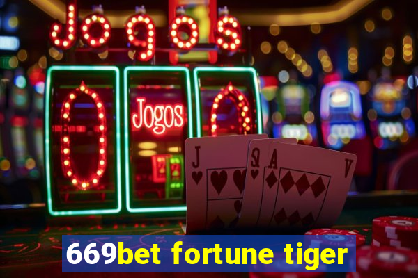 669bet fortune tiger