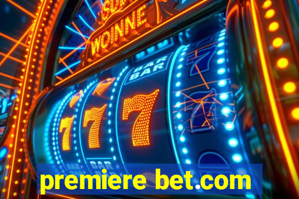 premiere bet.com