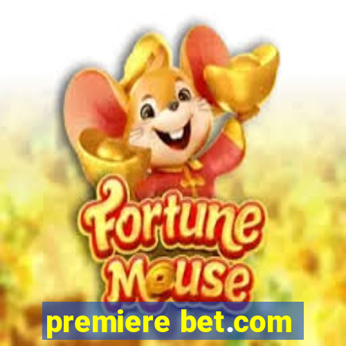 premiere bet.com