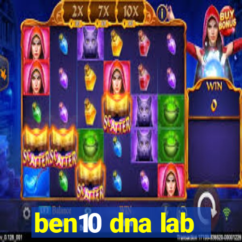 ben10 dna lab