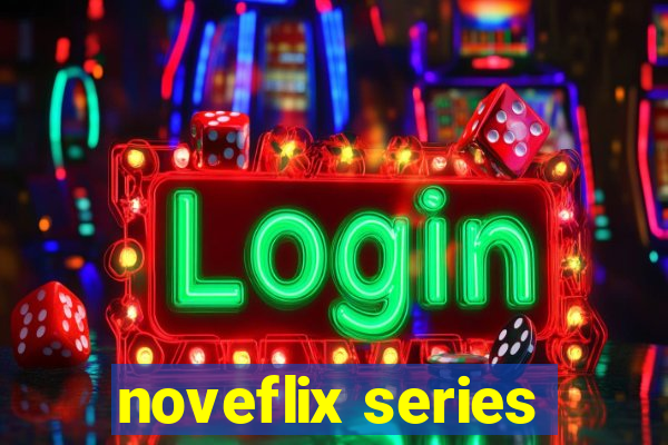 noveflix series