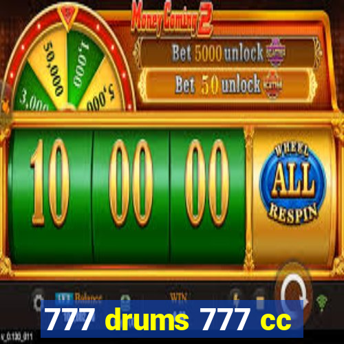 777 drums 777 cc