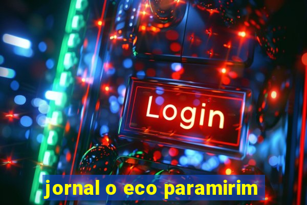 jornal o eco paramirim