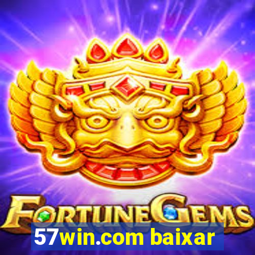 57win.com baixar