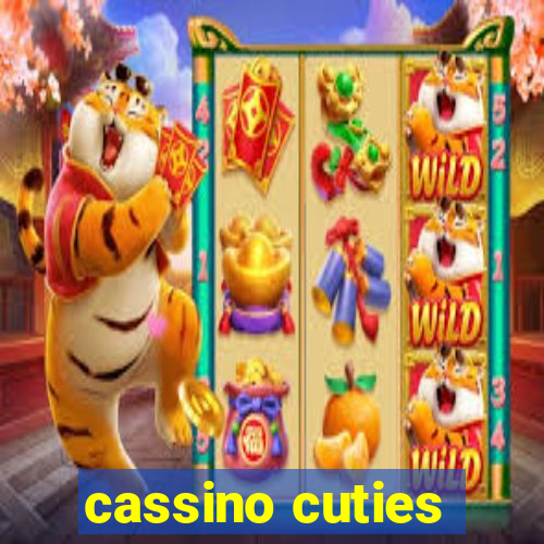 cassino cuties