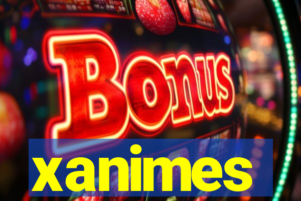 xanimes