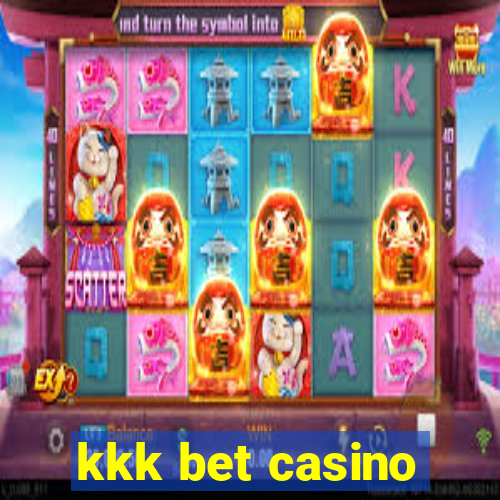 kkk bet casino