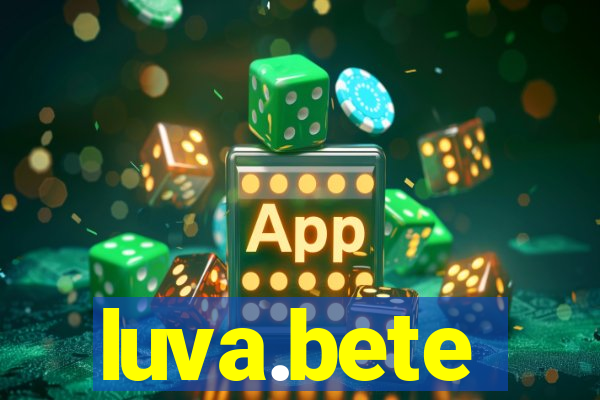 luva.bete