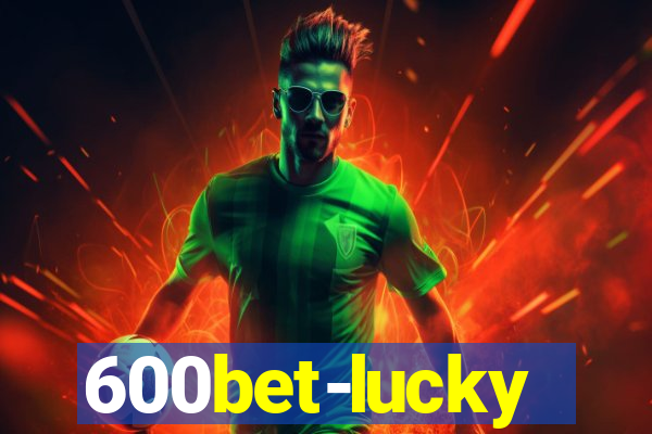 600bet-lucky