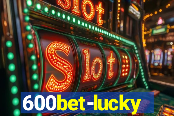 600bet-lucky