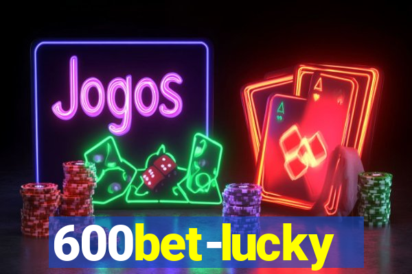 600bet-lucky