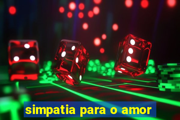 simpatia para o amor