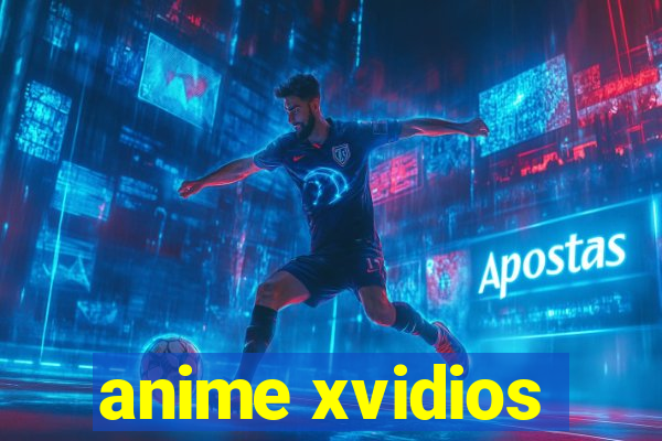 anime xvidios