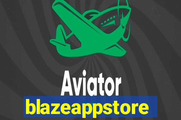 blazeappstore