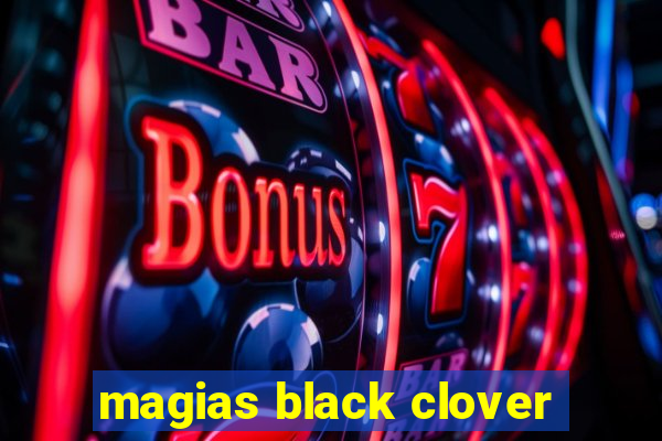 magias black clover