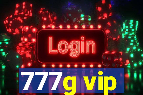 777g vip