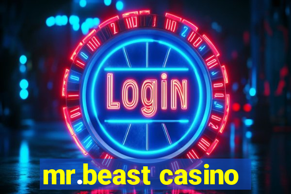 mr.beast casino