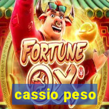 cassio peso