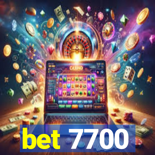 bet 7700