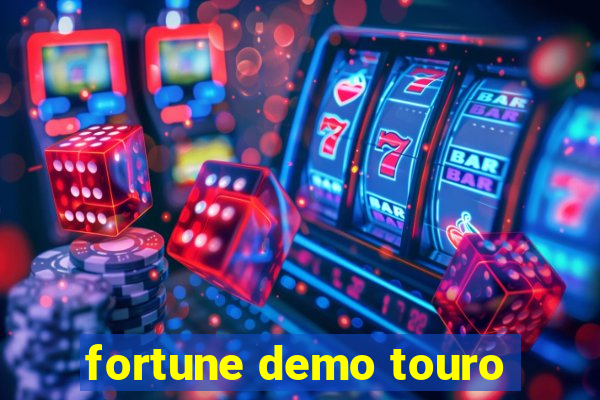 fortune demo touro