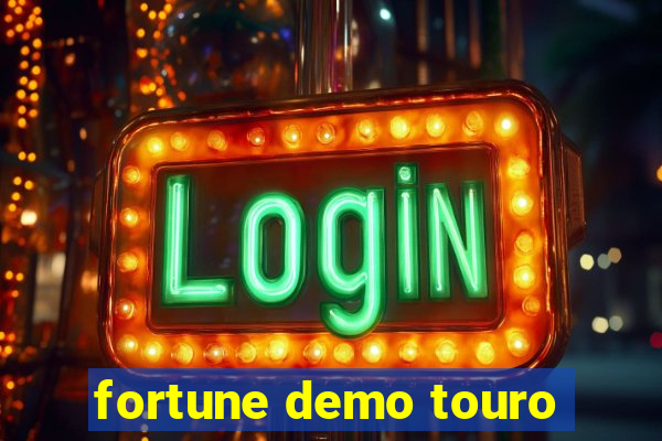 fortune demo touro