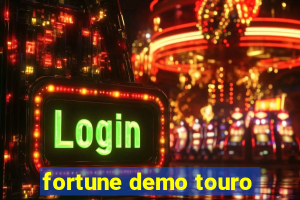 fortune demo touro