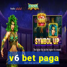 v6 bet paga