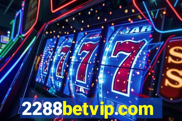 2288betvip.com