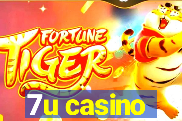 7u casino