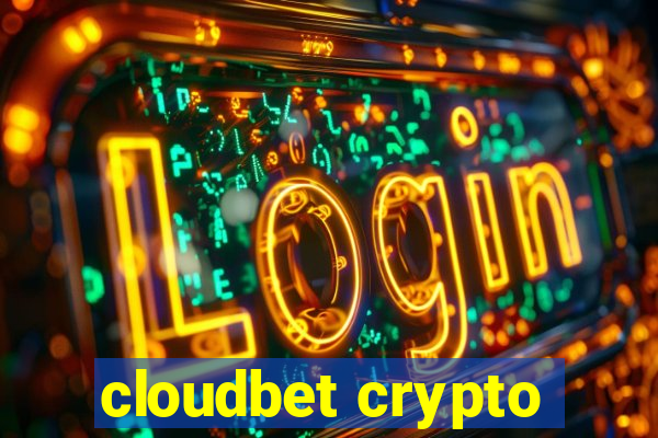 cloudbet crypto