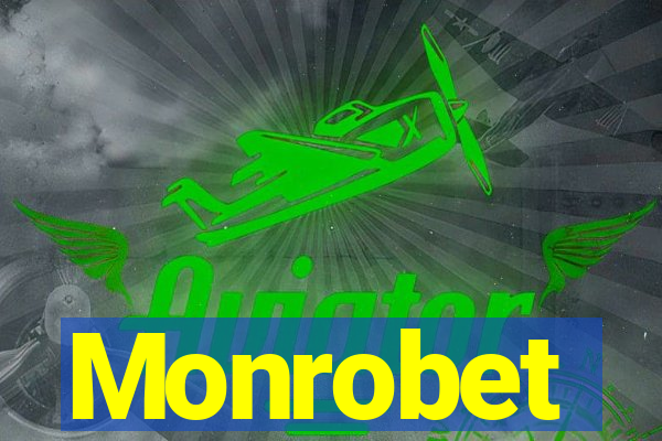 Monrobet