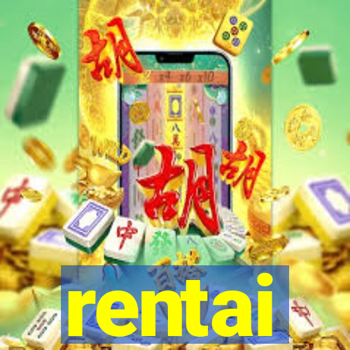 rentai