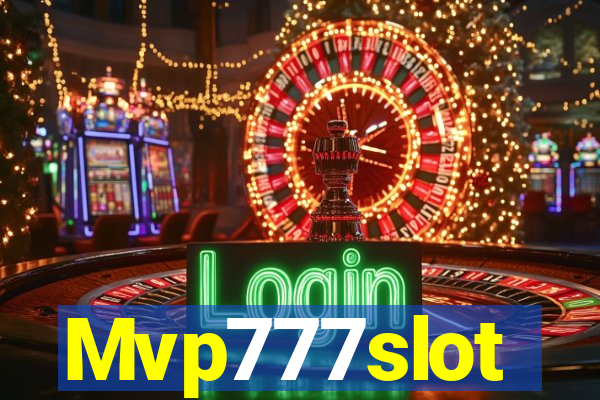 Mvp777slot