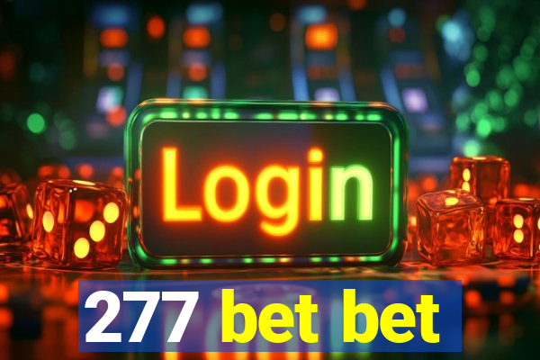 277 bet bet