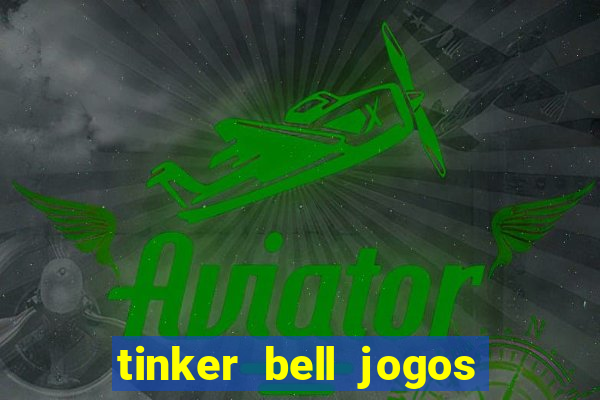 tinker bell jogos do refugio das fadas completo dublado