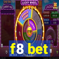 f8 bet