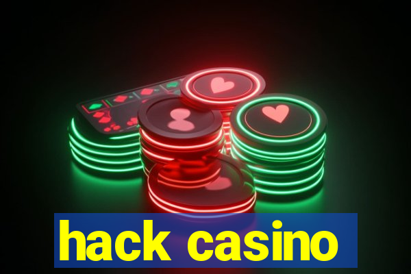 hack casino