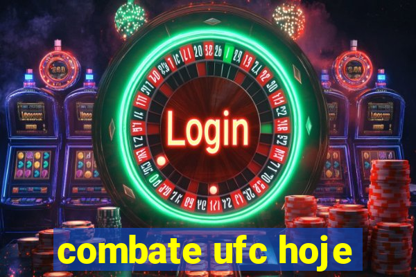 combate ufc hoje