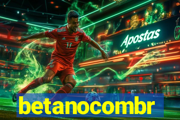 betanocombr