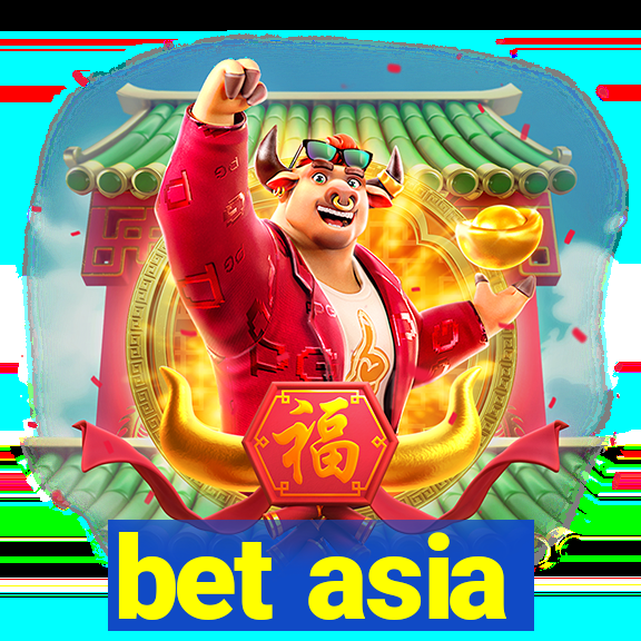 bet asia