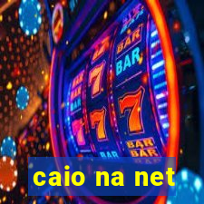 caio na net