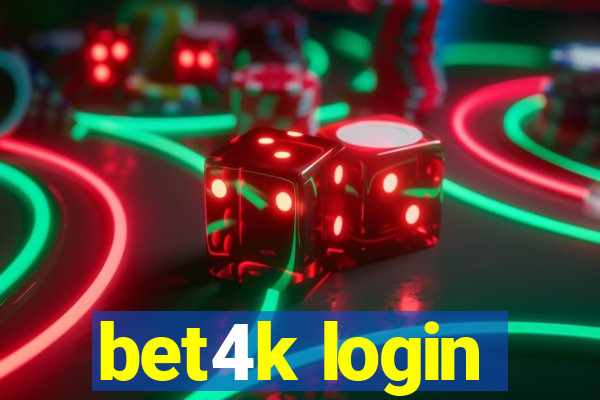 bet4k login