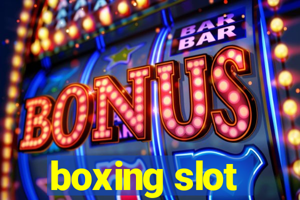 boxing slot