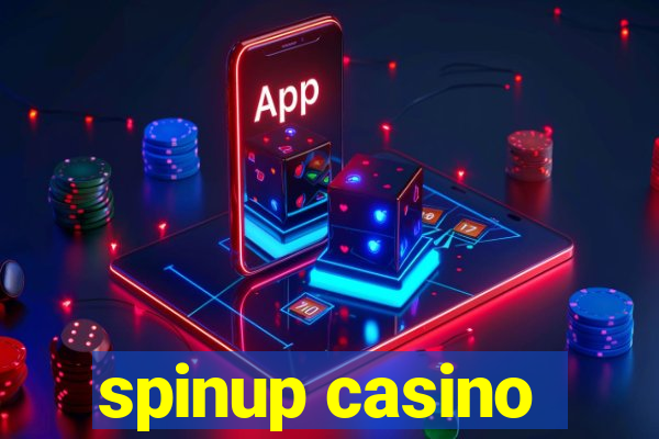 spinup casino